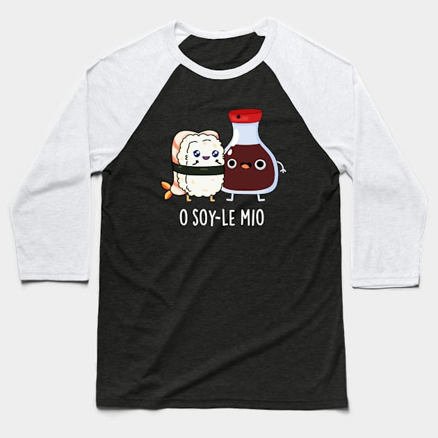 O soy-le-mio Cute Singing Soy Sauce Pun Baseball T-Shirt by punnybone